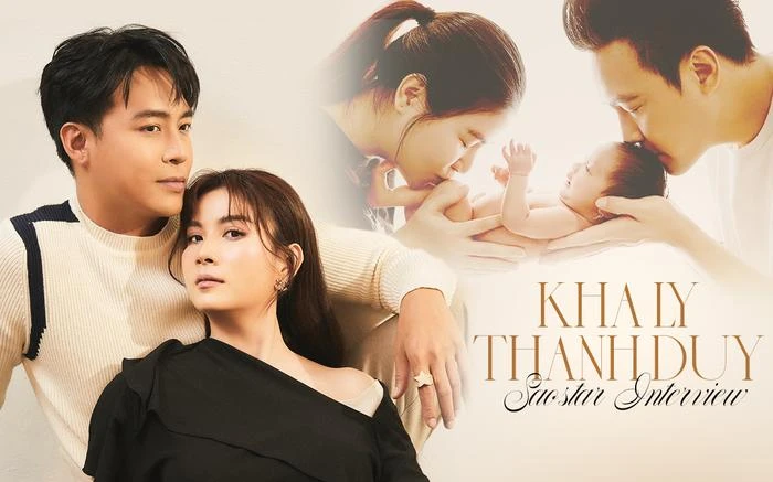  Phỏng vấn Kha Ly – Thanh Duy: Nhìn thấy con khi vừa chào đời, nước mắt chảy nhưng không phải do khó