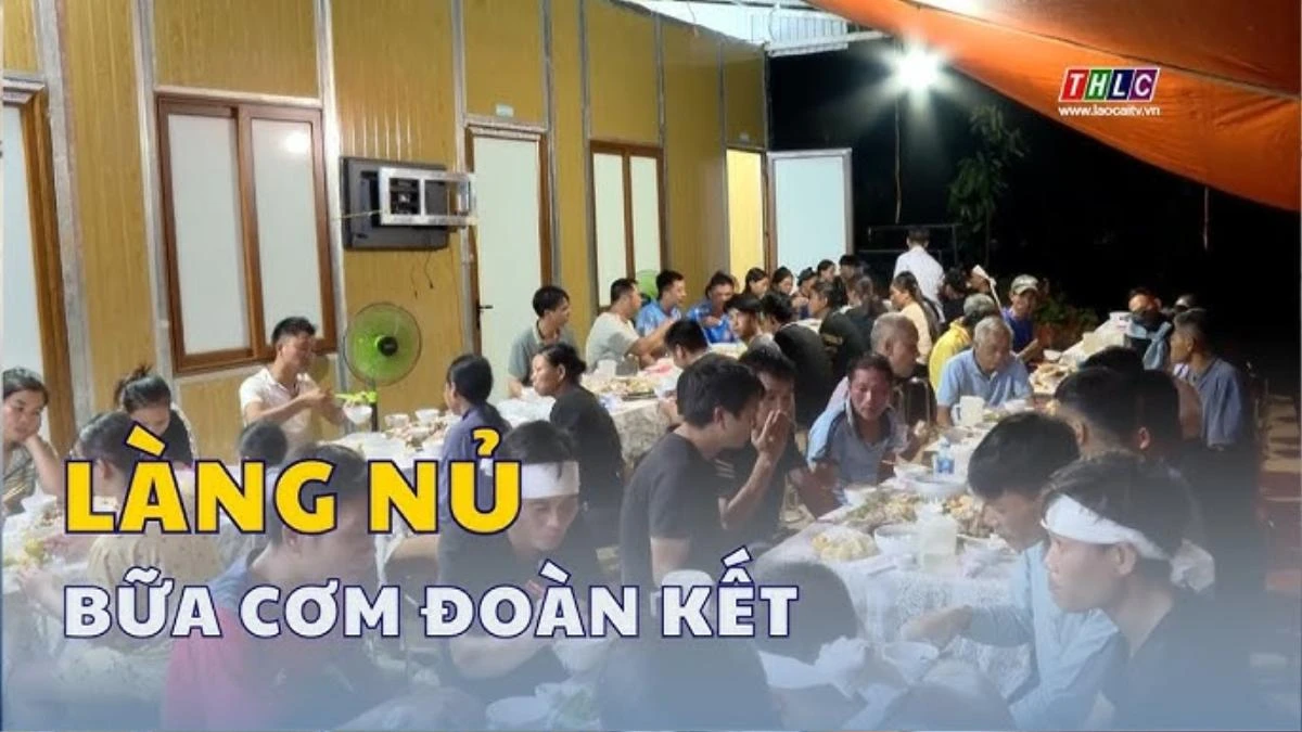  Bữa cơm đoàn viên của Làng Nủ sau thảm họa lũ quét