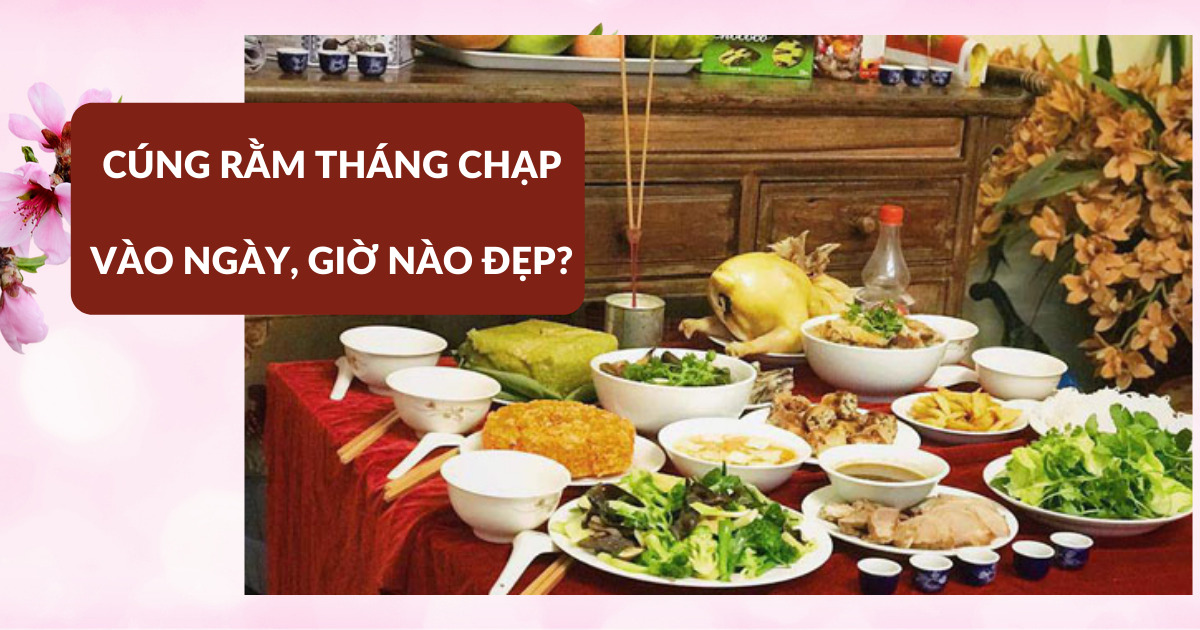  Rằm tháng Chạp cúng thế nào là đẹp?