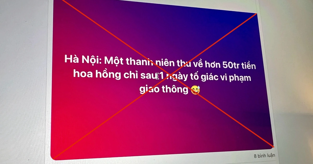  Thông tin ‘thanh niên thu 50 triệu đồng sau 1 ngày tố giác vi phạm’ là sai sự thật