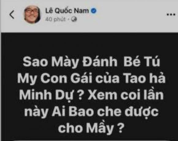 Sự việc bắt đầu khi nghệ sĩ Lê Quốc Nam đăng bài tố Minh Dự có hành vi không đúng mực với con gái ông.