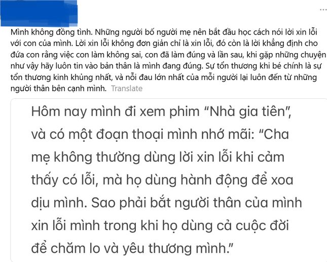 Bên cạnh đó, nhiều ý kiến phản biện cho rằng cha mẹ xin lỗi con cái khi mắc sai lầm là điều quan trọng.