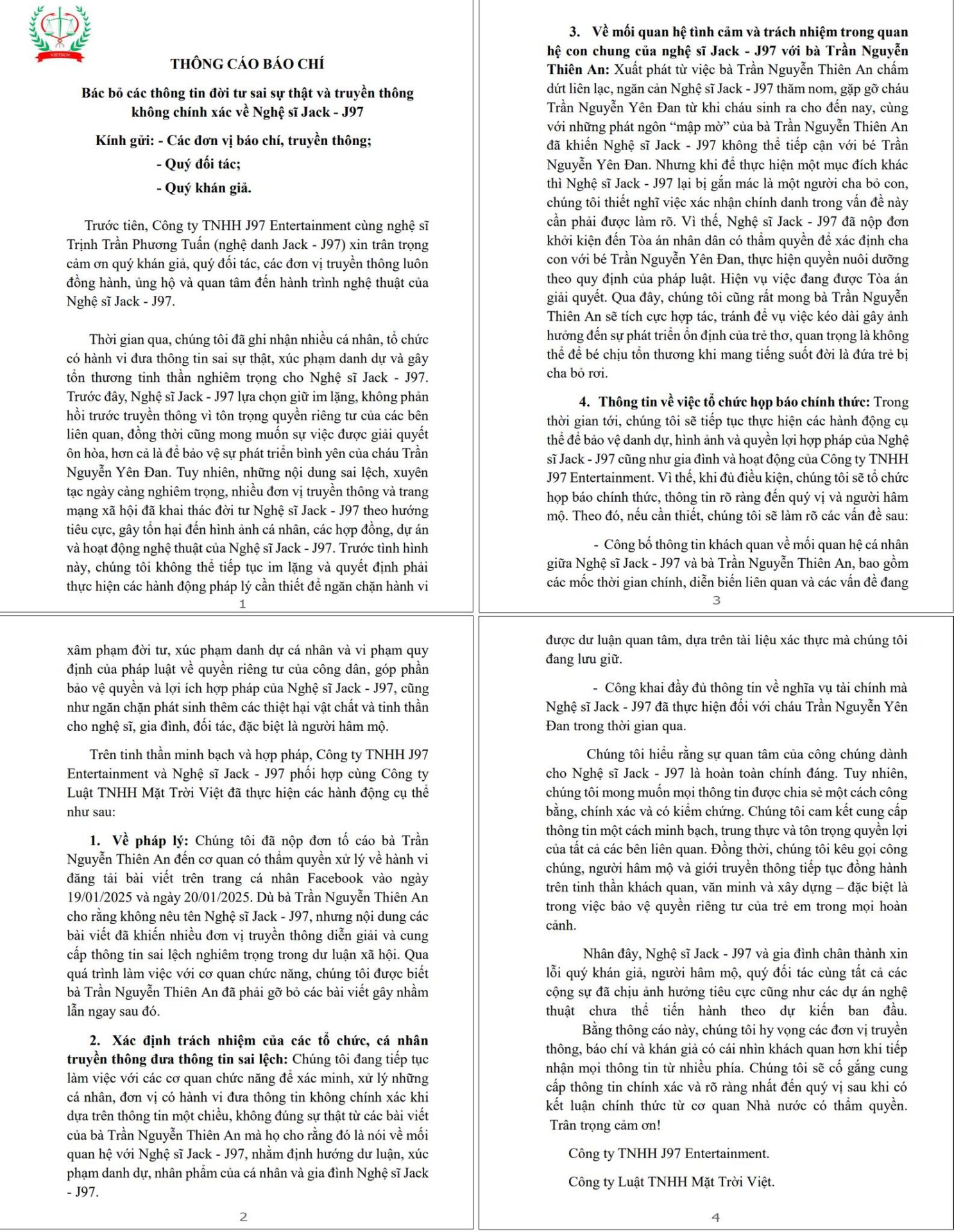 Công ty đại diện cho ca sĩ Jack, đã phát hành một thông cáo báo chí gây chú ý,