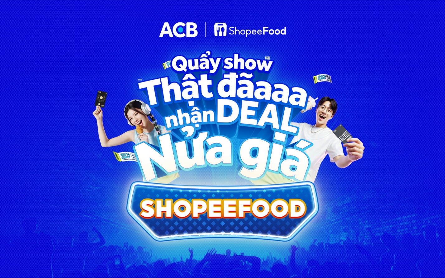  ACB “bắt tay” ShopeeFood tạo cơn sốt Đại Tiệc Vạn Năng 2025: Âm nhạc – Ẩm thực – Deal nửa giá